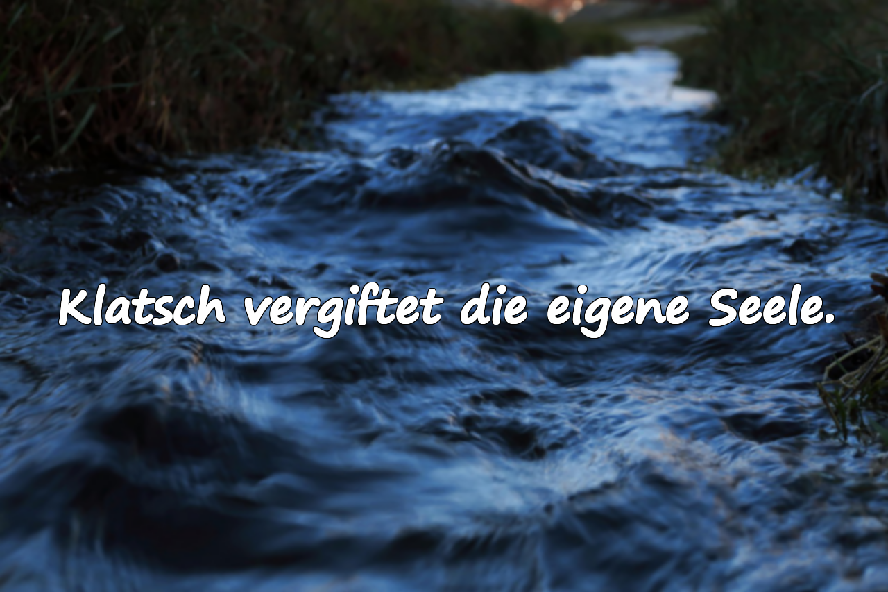 Sprüche über Klatsch