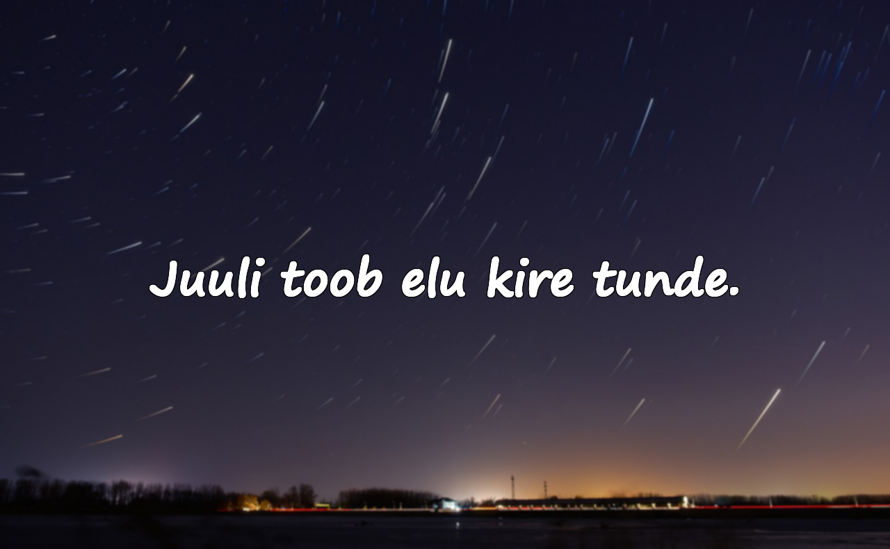 Tähenduslikud Mõtted Juuli Kohta