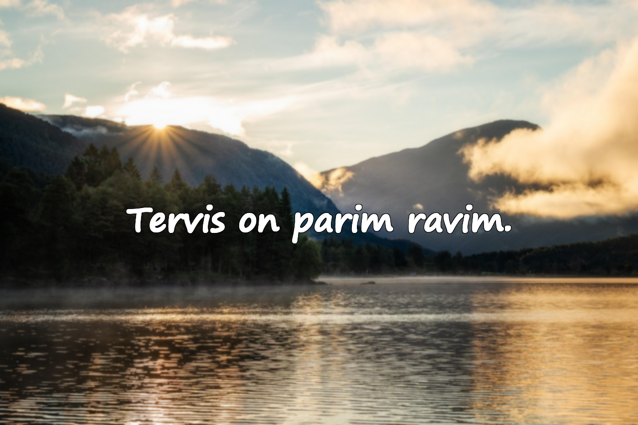 Tervise kohta tsitaadid