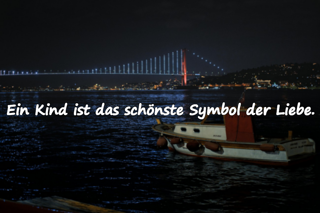 Worte über die Liebe zu Kindern