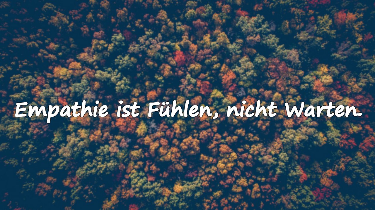 Zitate über Empathie
