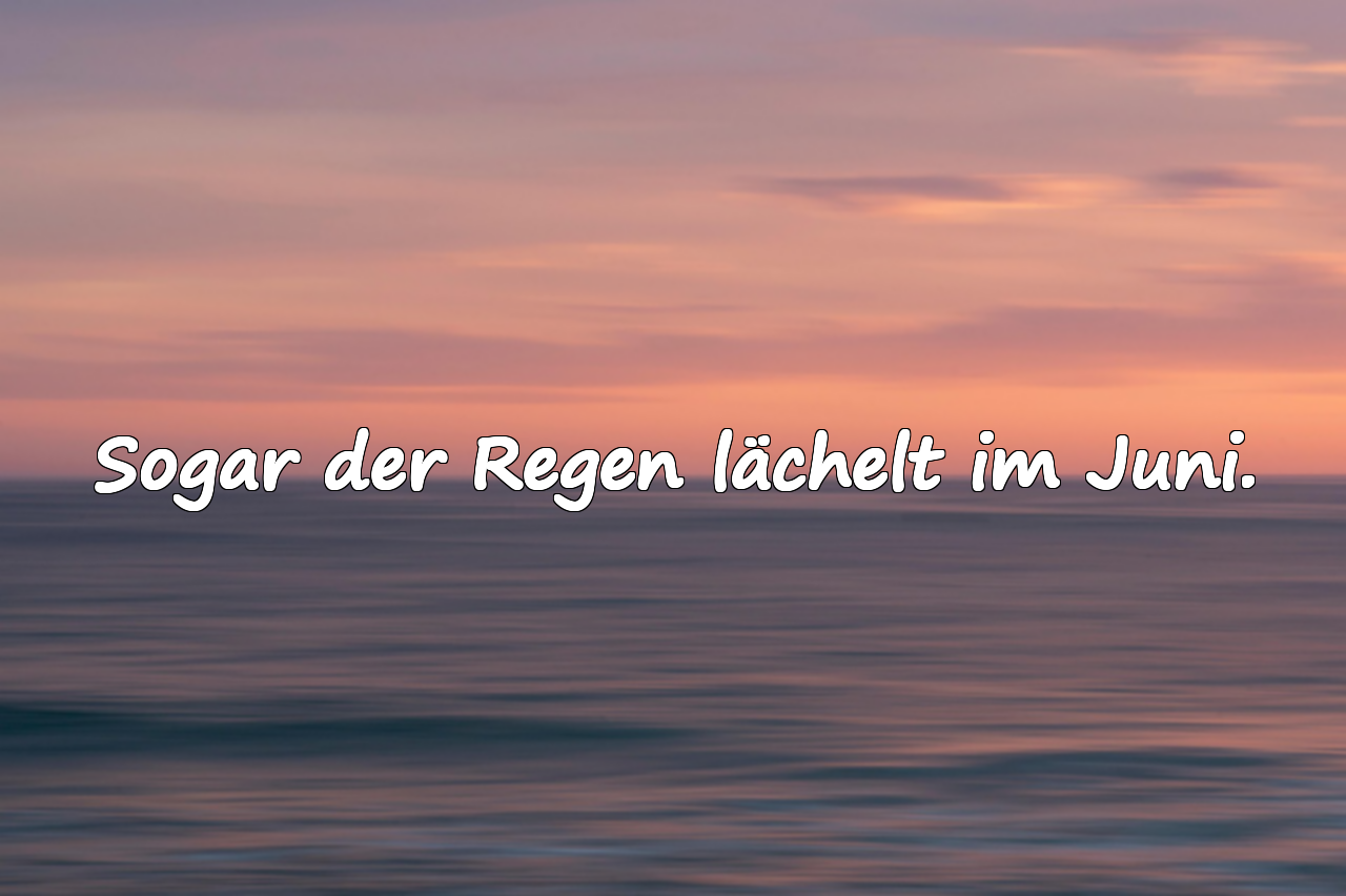 Zitate über den Monat Juni