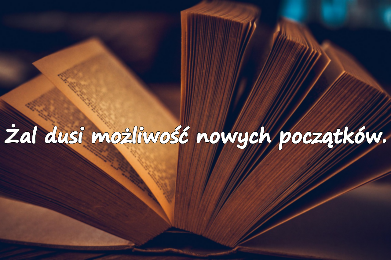 Znaczące cytaty o urazie i żalu