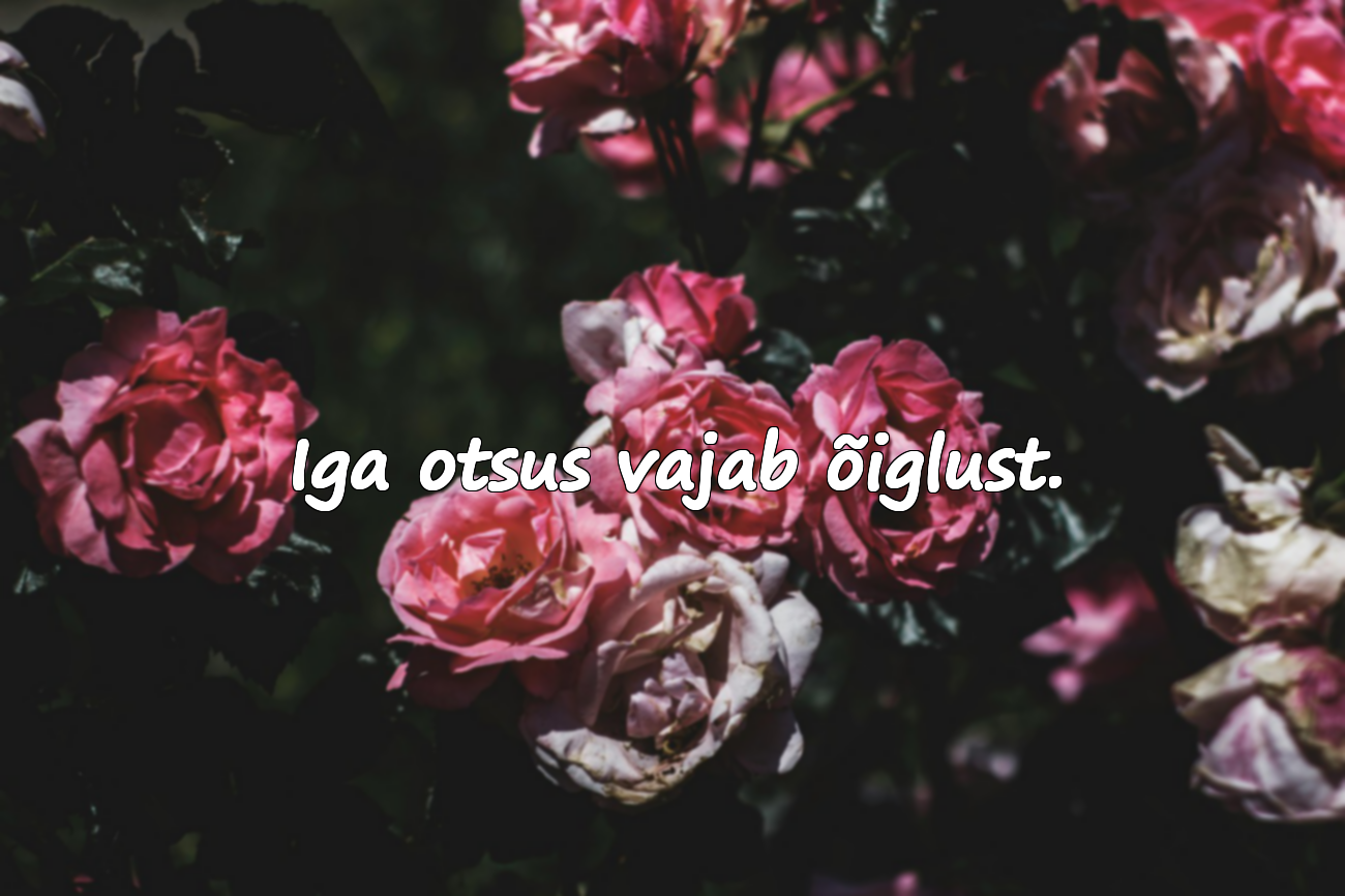 Õigluse kohta sõnad