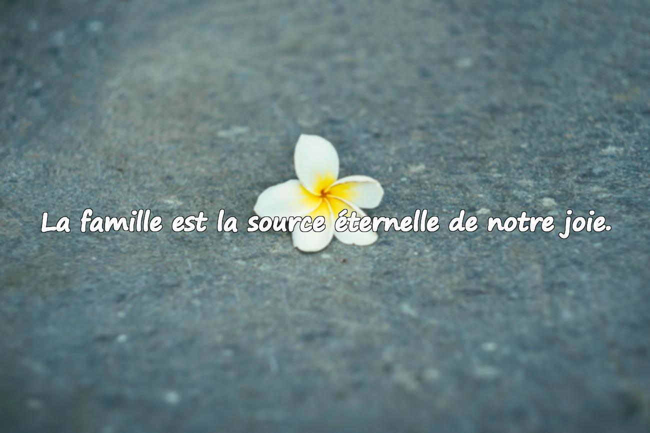 Citations Famille Bonheur