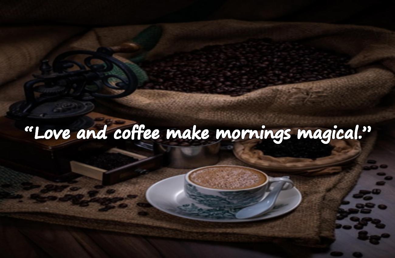 coffee quotes with love