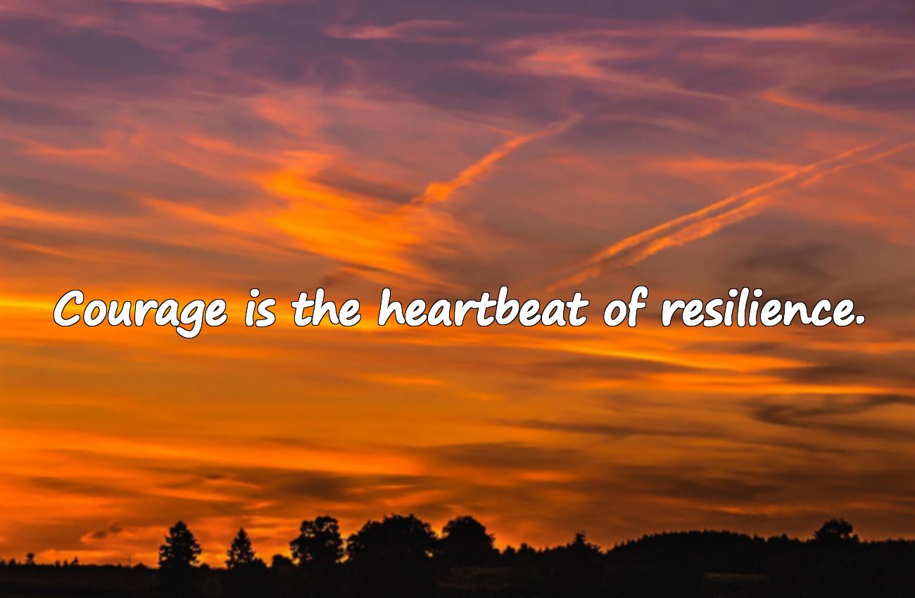 Courage Inspirational Quotes