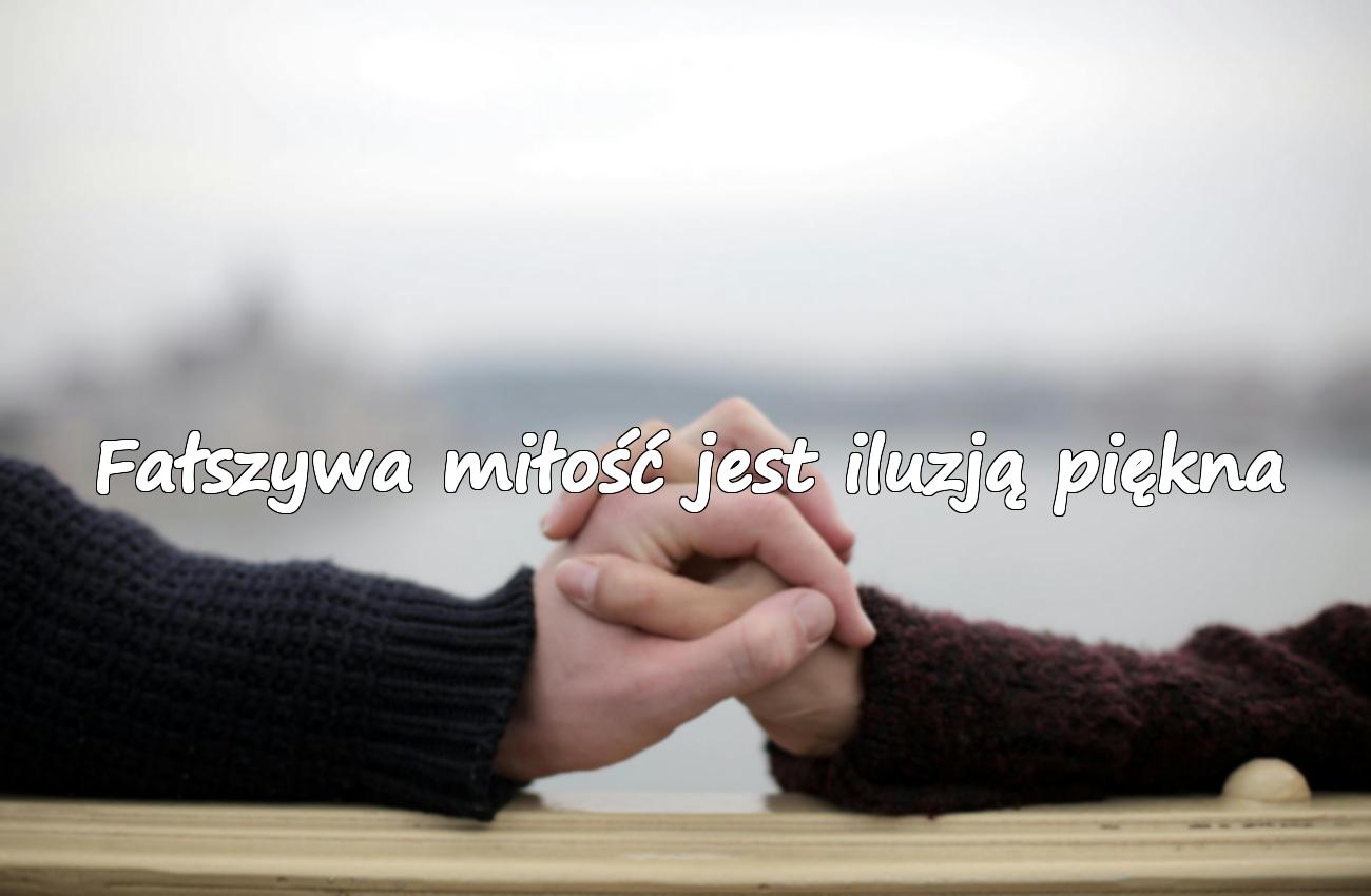 cytaty o fałszywej miłości