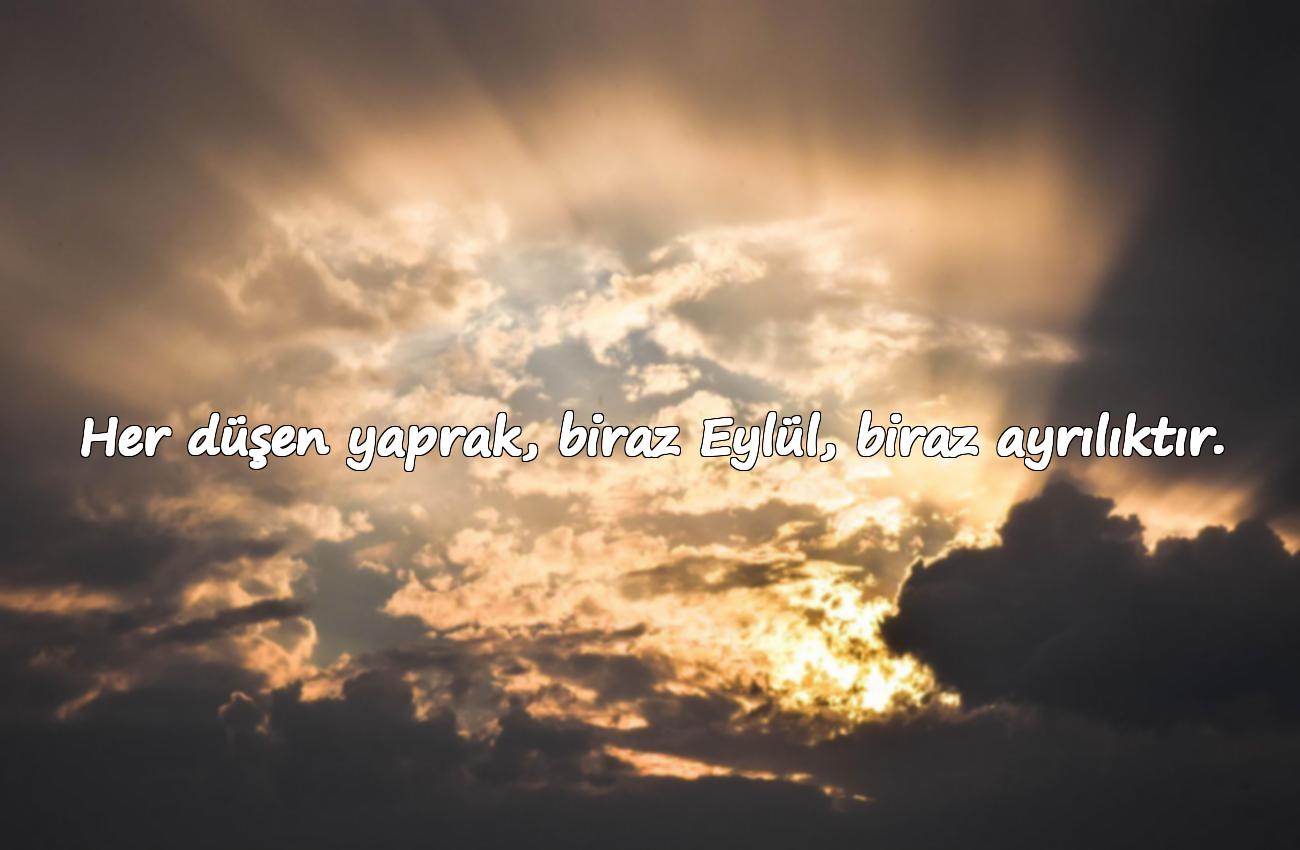 Eylül Sözleri – Anlamlı, Duygusal, Romantik