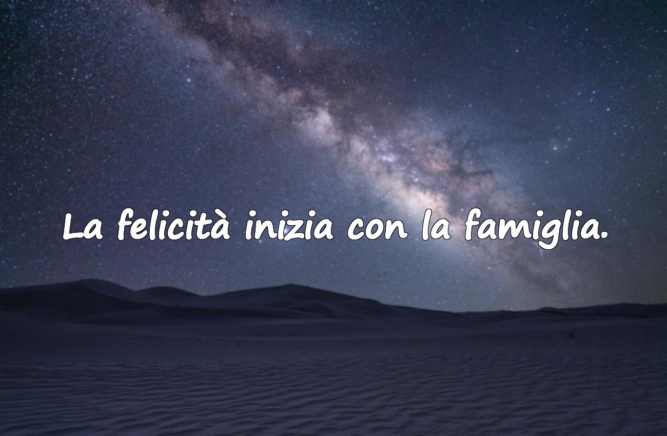 famiglia frasi belle