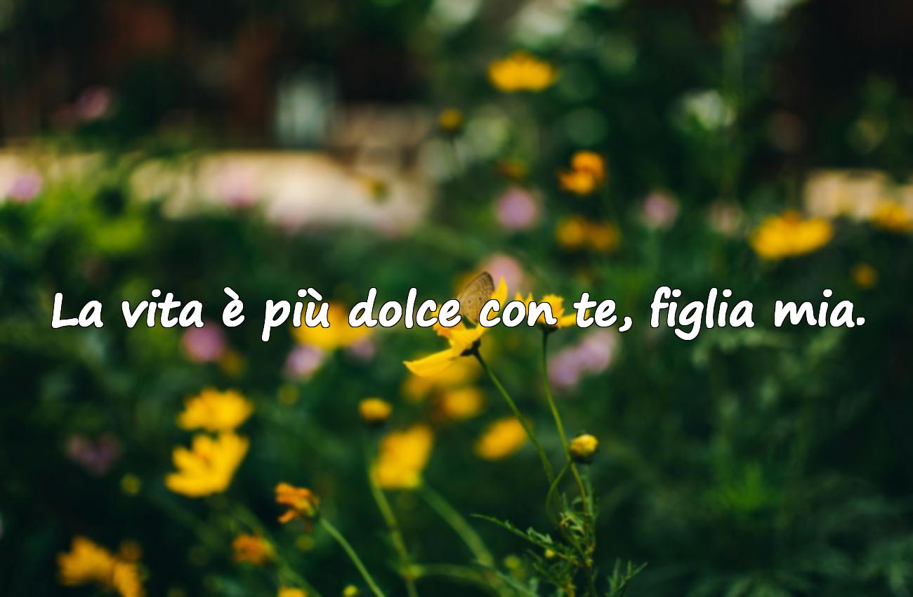 frasi sulla figlia