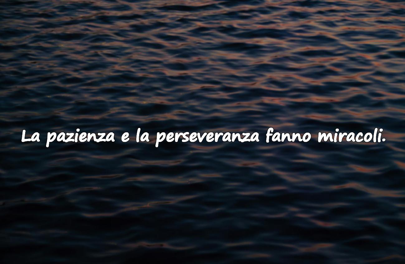 frasi sulla perseveranza