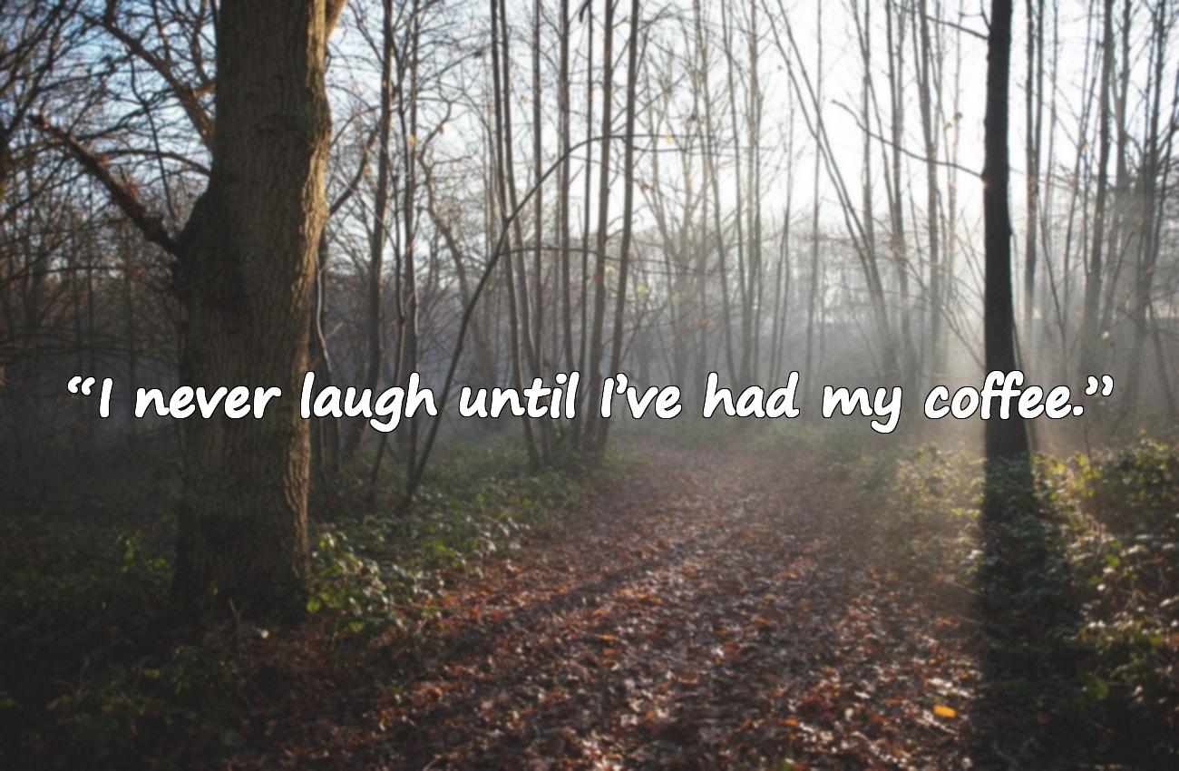 funny sayings coffee