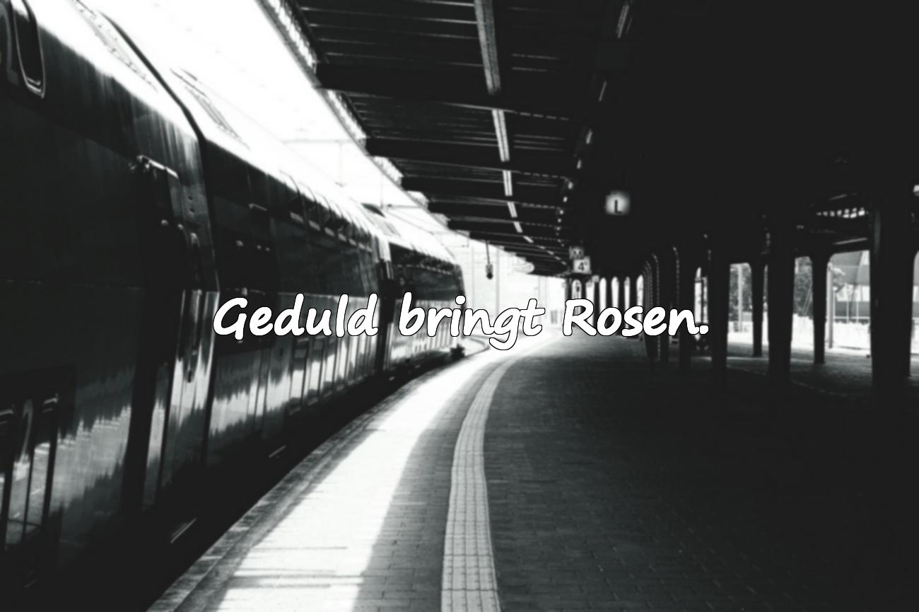 Geduld Sprüche