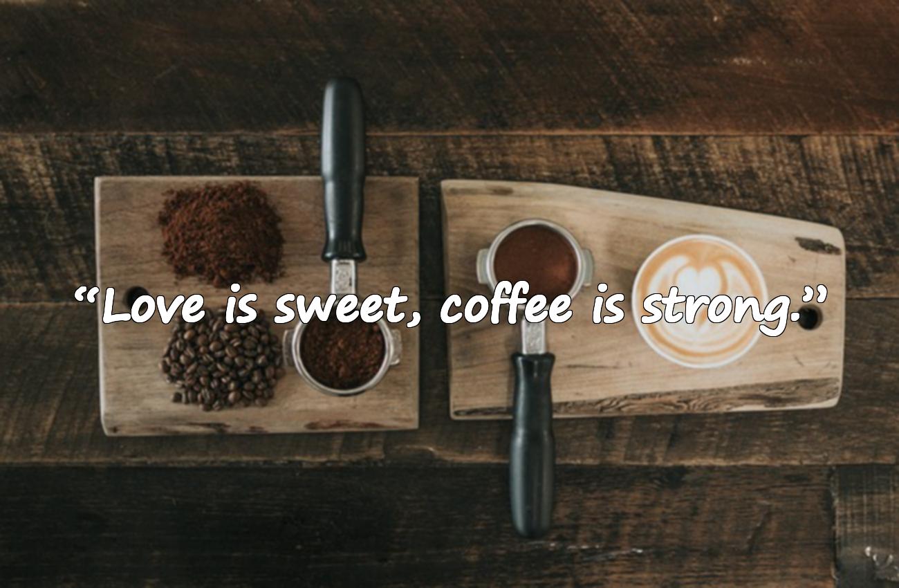 love quotes with coffee