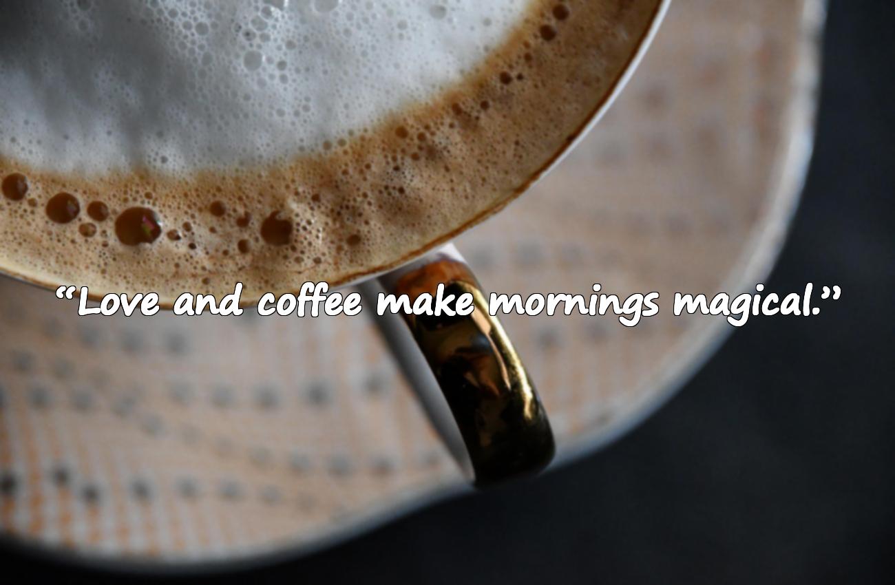 love quotes with coffee