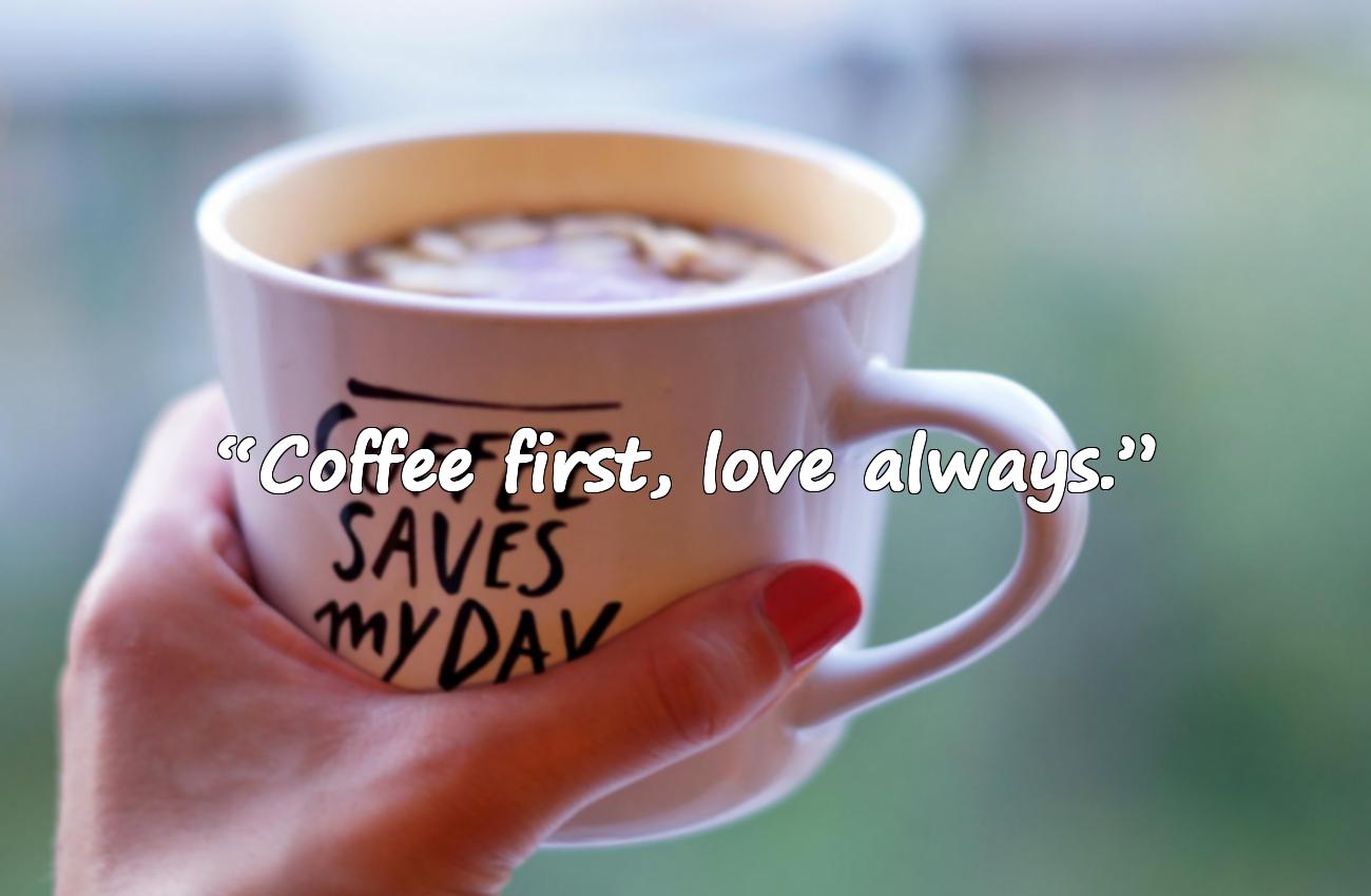 love quotes with coffee