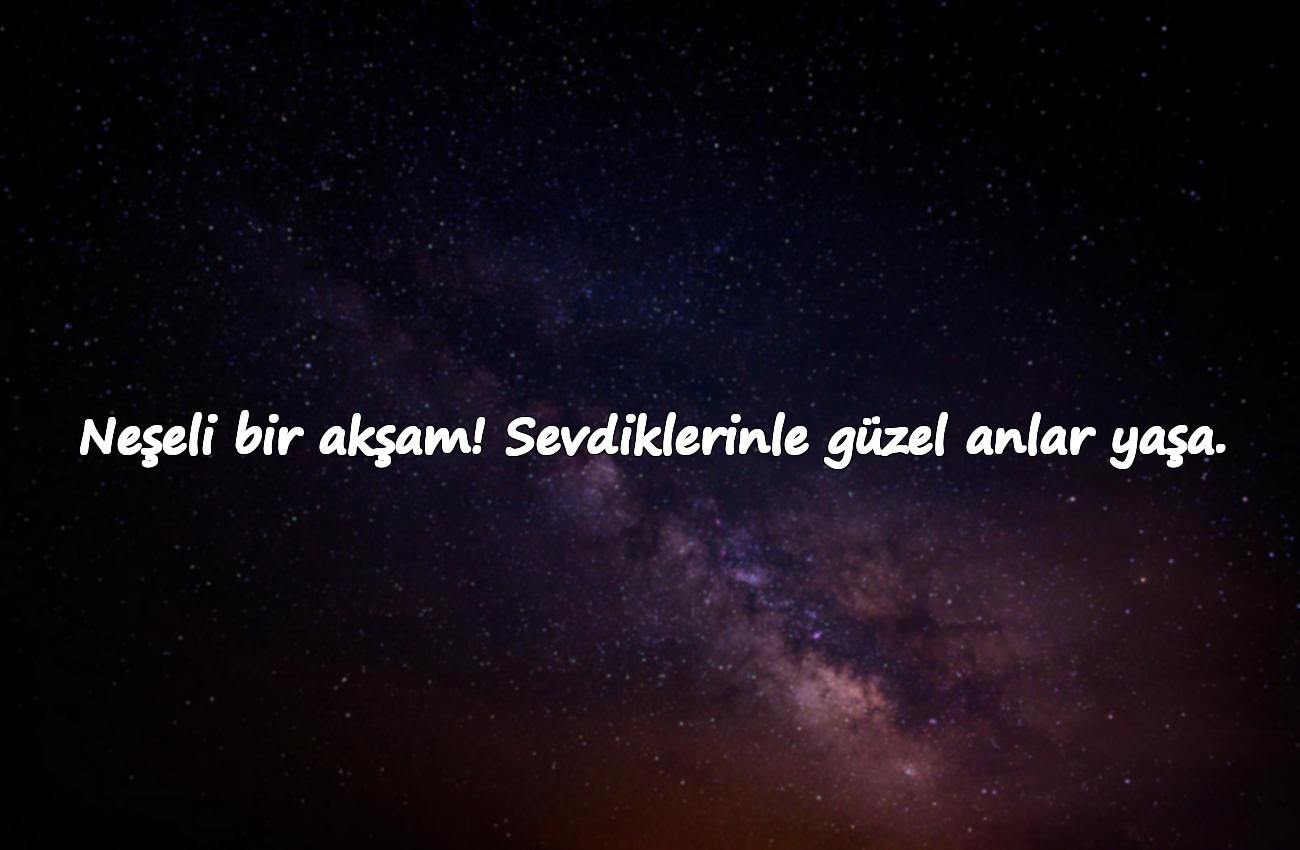 neşeli iyi akşamlar mesajı