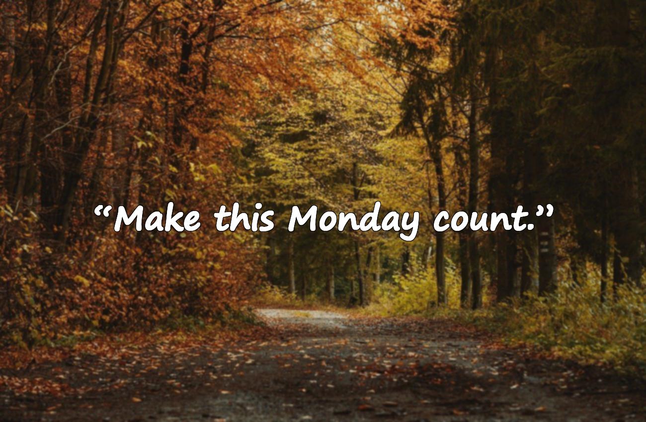 positive monday quotes