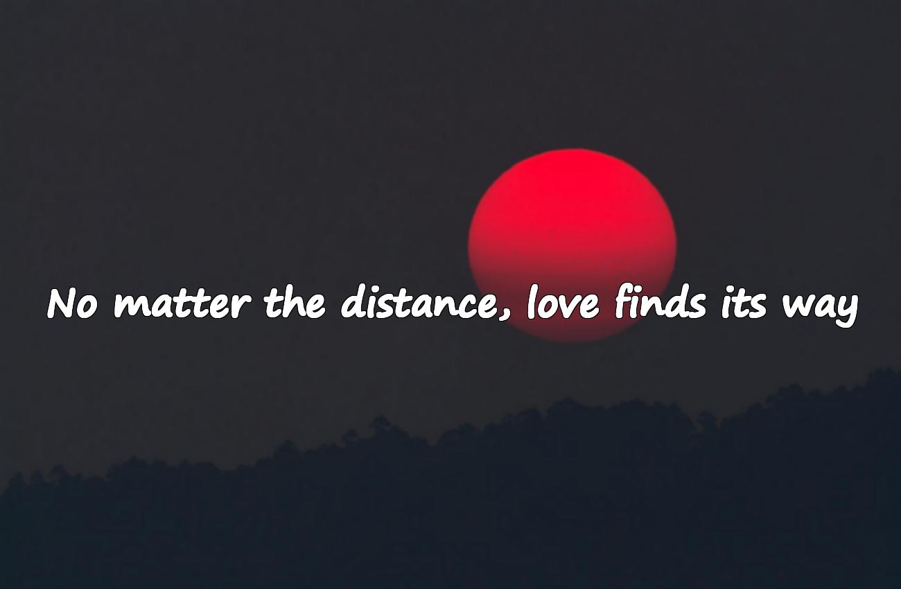 Quotes About Distances