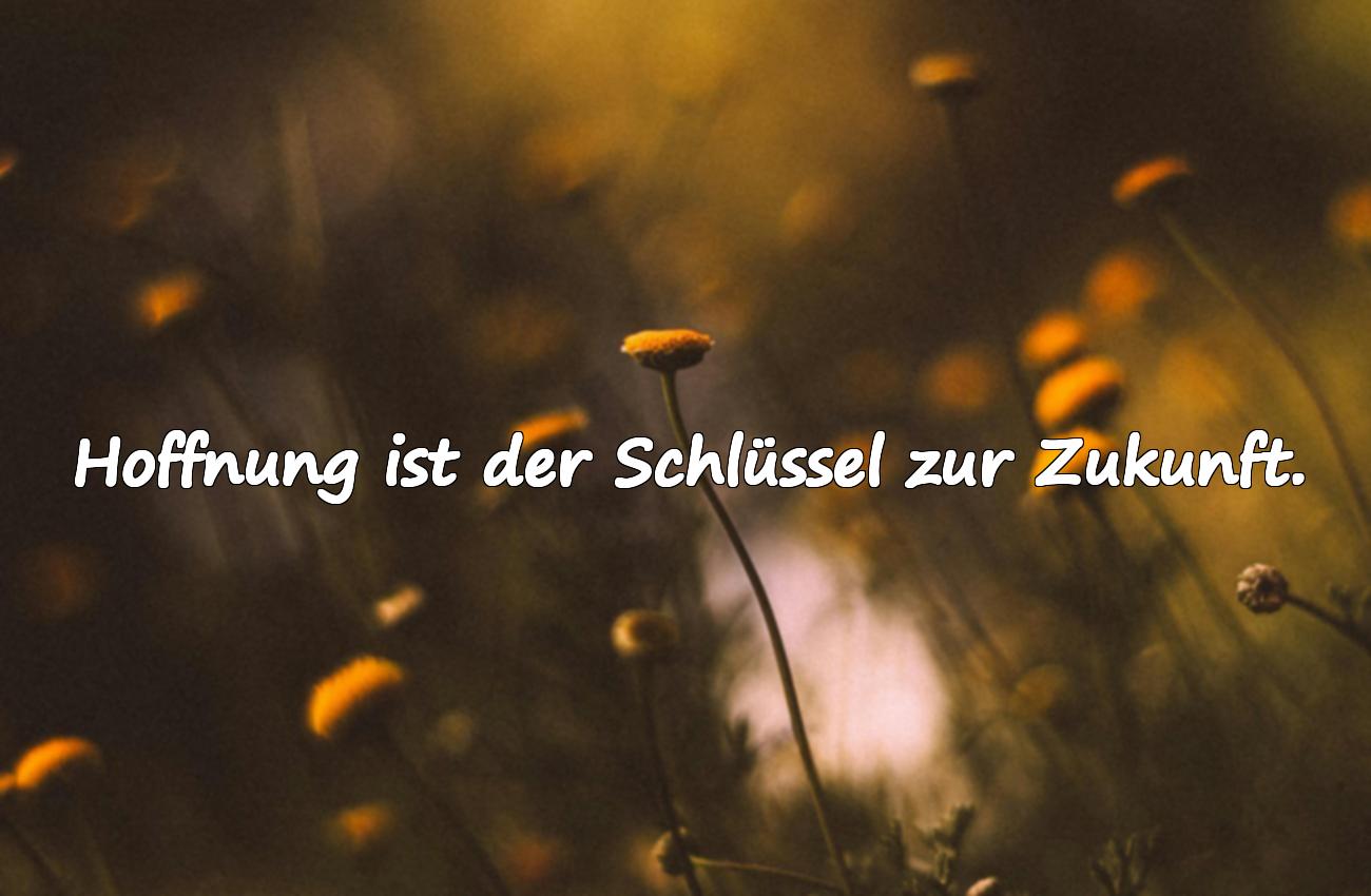 Schöne Sprüche über die Zukunft