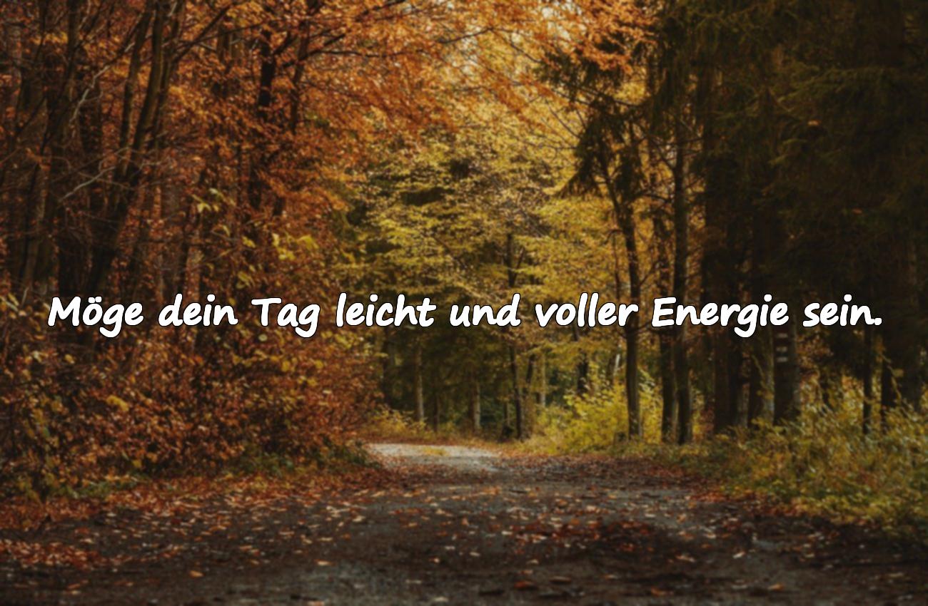 Schönen Tag wünsche ich dir