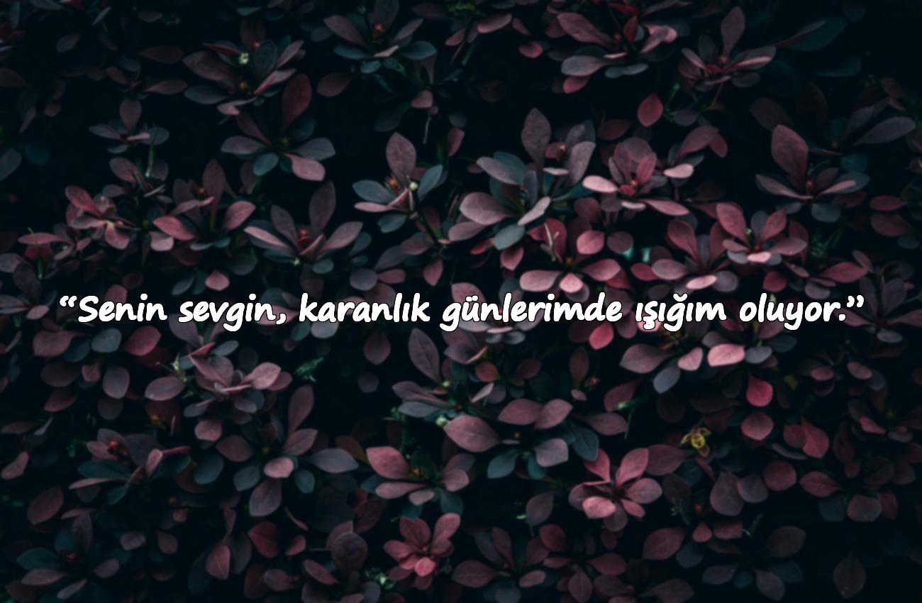 sevgiliye anlamlı sözler