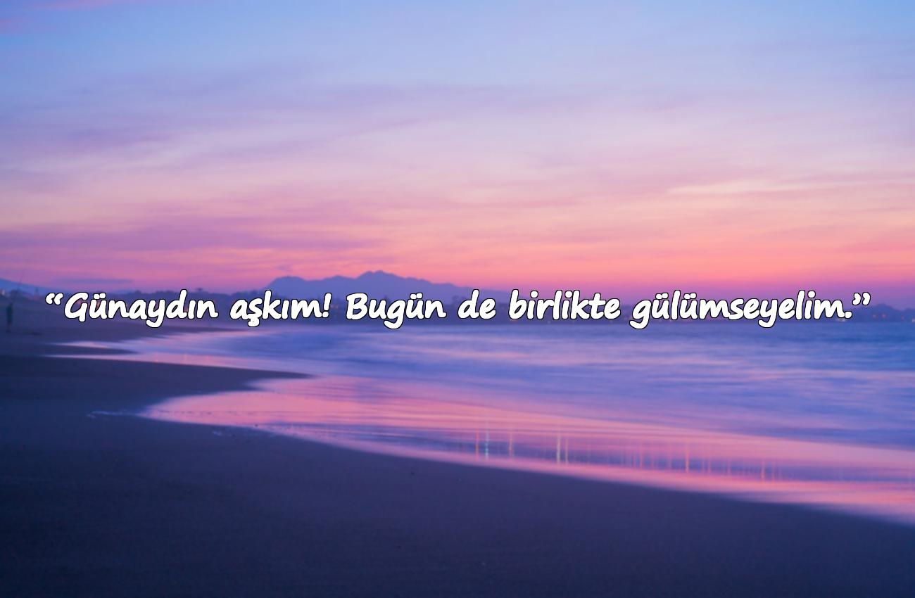 sevgiliye günaydın mesajı