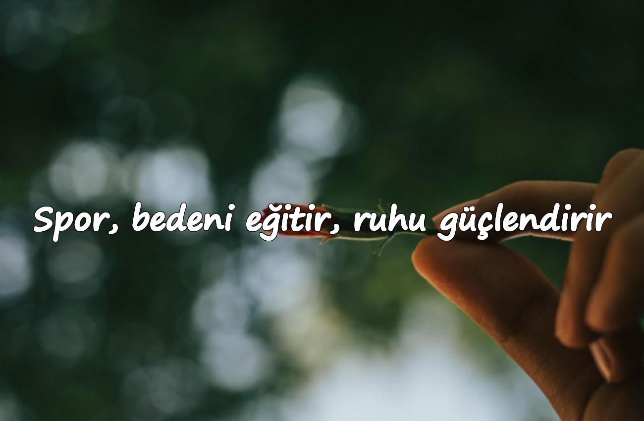 spor yapmakla ilgili sözler
