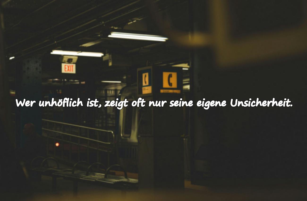 Sprüche über Unhöflichkeit