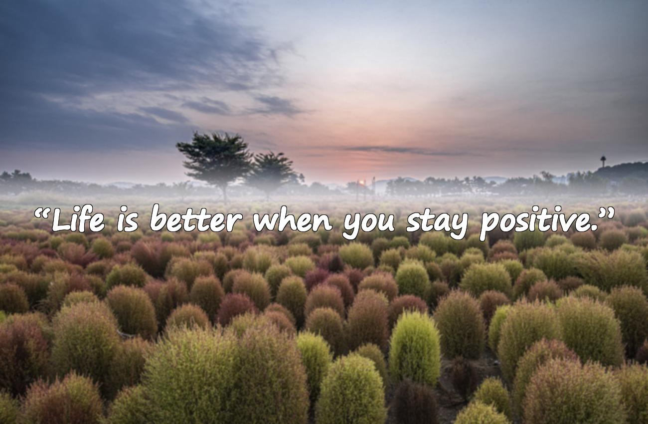 stay positive quotes