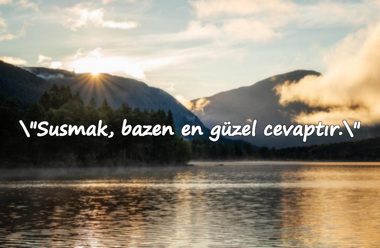 susmak ile ilgili sözler