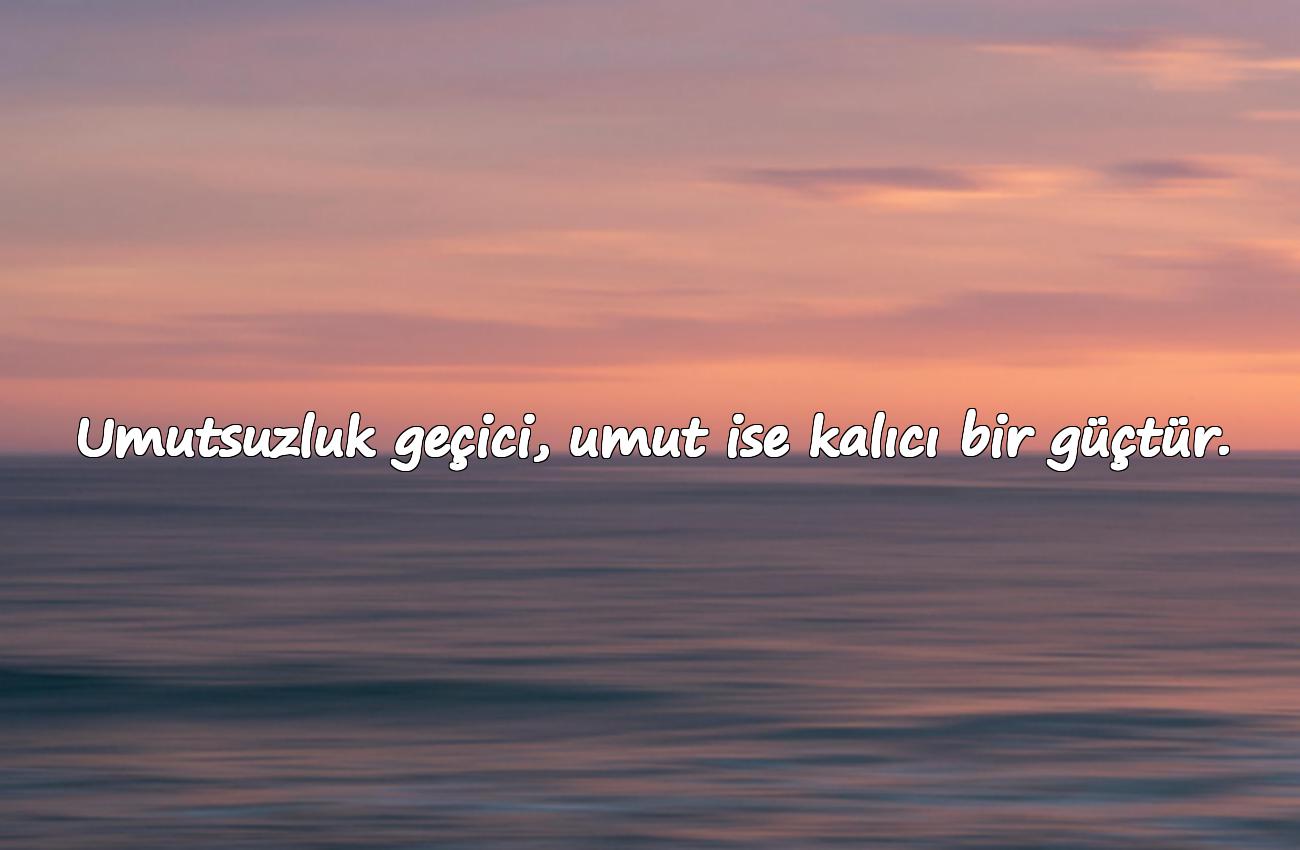 umudunu kaybetme sözleri
